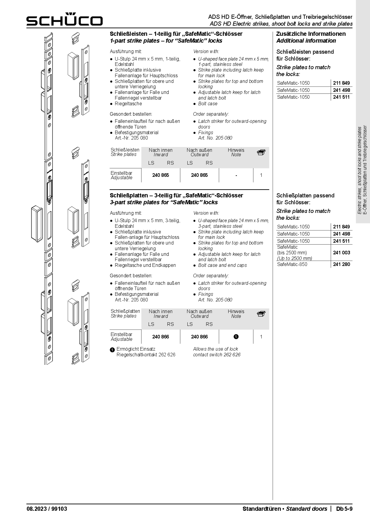 Schüco 240865 Schließleiste 1-tlg. passend zu "SafeMatic"-Schlössern Schüco 240865 Schließleiste 1-tlg. passend zu "SafeMatic"-Schlössern